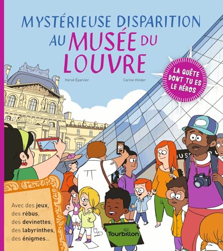 Mystérieuse disparition au musée du Louvre Mystérieuse disparition au musée du Louvre von TOURBILLON