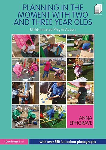 Planning in the Moment With Two and Three Year Olds: Child-initiated Play in Action