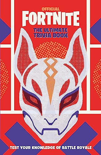 FORTNITE Official: The Ultimate Trivia Book: Test Your Knowledge of Battle Royale