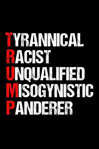 Anti Trump Political Resist Journal: Funny Donald Trump Acrostic von Independently published