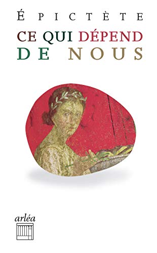 Ce qui dépend de nous: Manuels & entretiens (extraits)