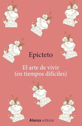 El arte de vivir (en tiempos difíciles) (13/20) von Alianza Editorial