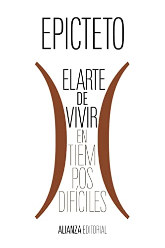 El arte de vivir (en tiempos difíciles) (El libro de bolsillo - Clásicos de Grecia y Roma, Band 8096)