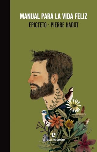 Manual para la vida feliz (La muchacha de dos cabezas) von Errata Naturae Editores