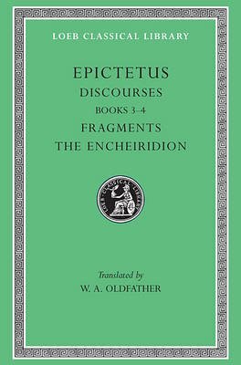 [Discourses: Bks.III-IV v. 2] (By: Epictetus) [published: June, 1928]