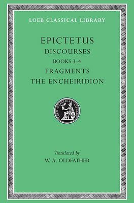 [Discourses: Bks.III-IV v. 2] (By: Epictetus) [published: June, 1928]