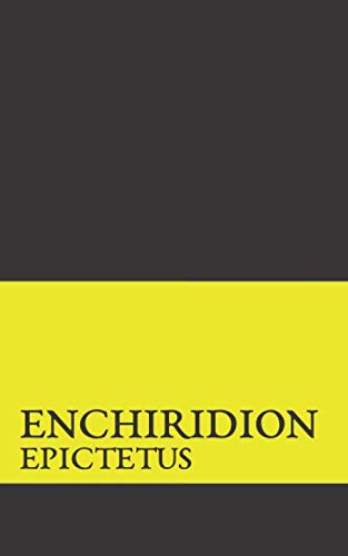 Enchiridion: The Manual of Epictetus von Independently published