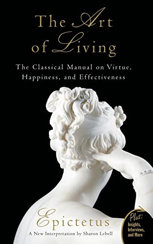 The Art of Living: The Classical Manual on Virtue, Happiness, and Effectiveness von HarperOne