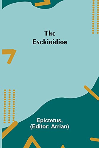 The Enchiridion The Enchiridion