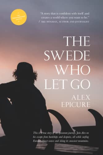 The Swede who let go von Independently published