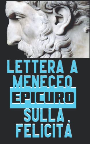 Lettera a Meneceo: sulla felicità