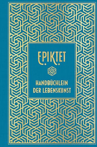 Epiktet: Handbüchlein der Lebenskunst: Leinen mit Goldprägung