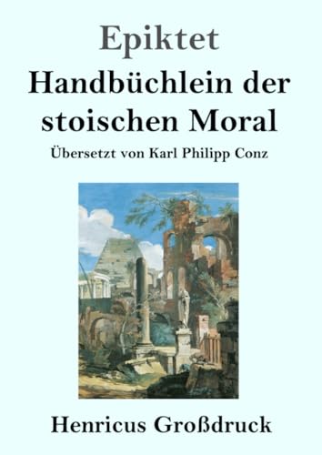 Handbüchlein der stoischen Moral