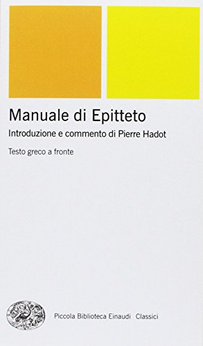 Manuale. Testo greco a fronte (Piccola biblioteca Einaudi. Nuova serie, Band 337)