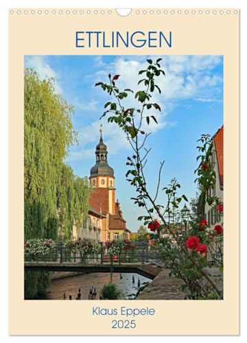 ETTLINGEN (Wandkalender 2025 DIN A3 hoch), CALVENDO Monatskalender von CALVENDO