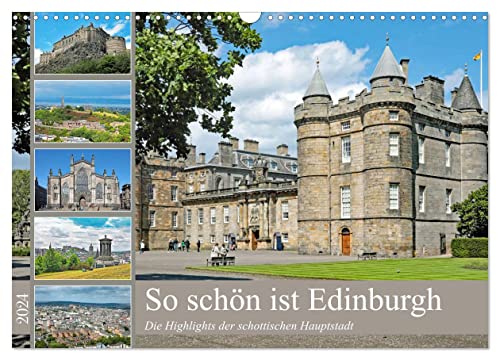 So schön ist Edinburgh (Wandkalender 2024 DIN A3 quer), CALVENDO Monatskalender