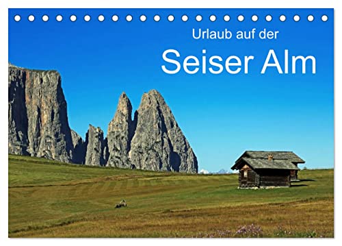 Urlaub auf der Seiser Alm (Tischkalender 2025 DIN A5 quer), CALVENDO Monatskalender von CALVENDO