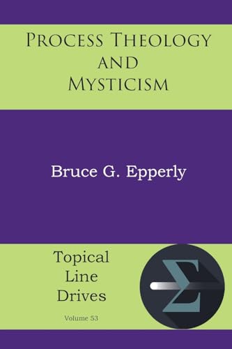 Process Theology and Mysticism von Energion Publications
