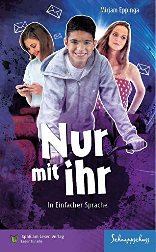 Nur mit ihr: In Einfacher Sprache von Spa am Lesen Verlag