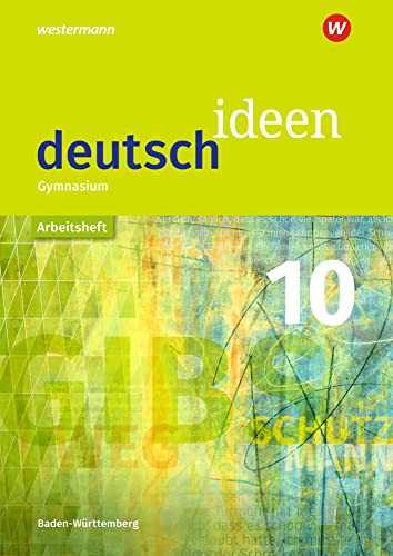 deutsch ideen SI - Ausgabe 2016 Baden-Württemberg: Arbeitsheft 10