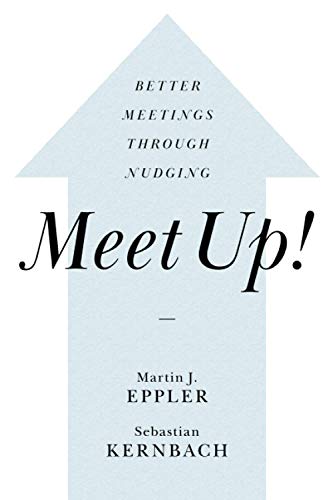 Meet Up!: Better Meetings Through Nudging