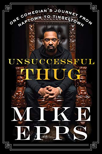 UNSUCCESSFUL THUG: One Comedian's Journey from Naptown to Tinseltown von Harper Paperbacks