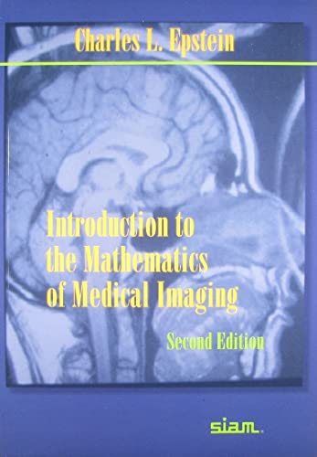 Introduction to the Mathematics of Medical Imaging