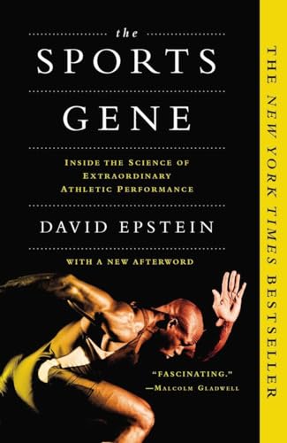 The Sports Gene: Inside the Science of Extraordinary Athletic Performance