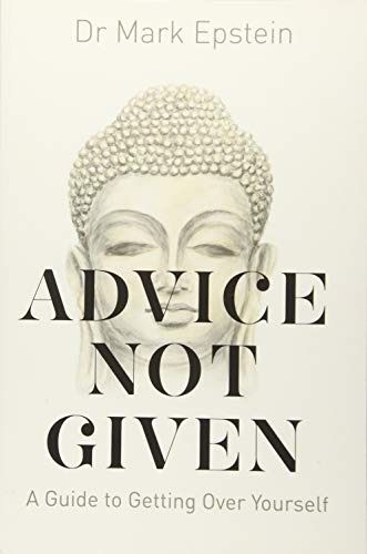Advice Not Given: A Guide to Getting Over Yourself von Hay House UK