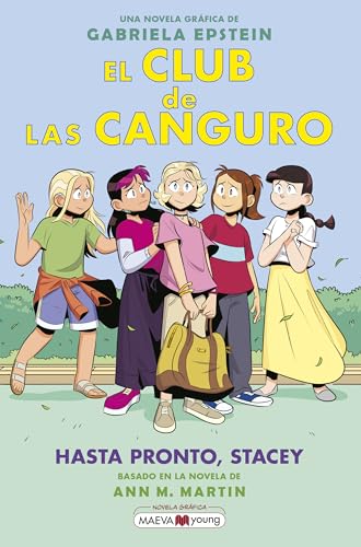 El Club de las Canguro 11: Hasta pronto, Stacey (Novela gráfica) von Maeva Ediciones