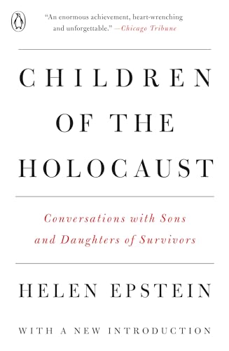 Children of the Holocaust: Conversations with Sons and Daughters of Survivors von Penguin