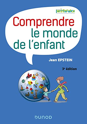 Comprendre le monde de l'enfant - 3e éd. von DUNOD