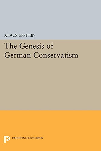 The Genesis of German Conservatism (Princeton Legacy Library) von Princeton University Press