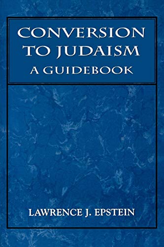 Conversion to Judaism: A Guidebook