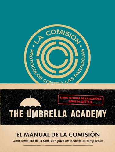 The Umbrella Academy: El Manual de la Comisión / The Commission Handbook von Gran Travesia