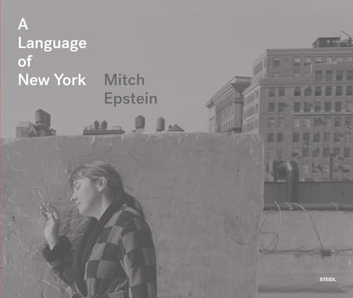 A Language of New York A Language of New York von Steidl Verlag