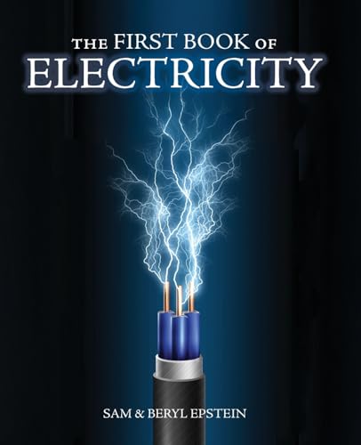 The First Book of Electricity von Living Book Press