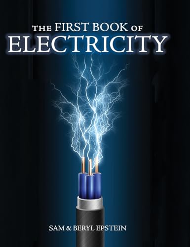 The First Book of Electricity von Living Book Press