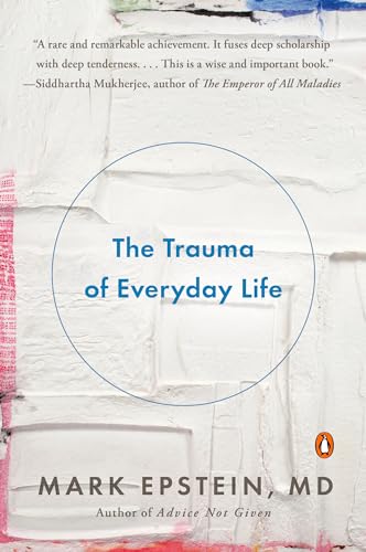 The Trauma of Everyday Life