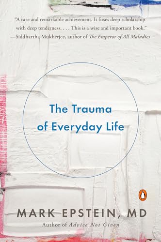 The Trauma of Everyday Life von Random House Books for Young Readers