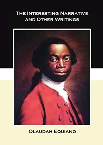 The Interesting Narrative and Other Writings The Interesting Narrative and Other Writings von Independently published