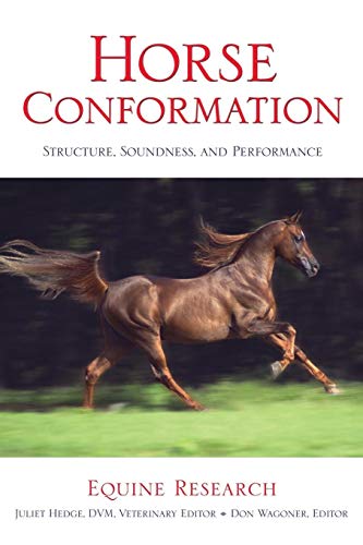 Horse Conformation: Structure, Soundness, And Performance