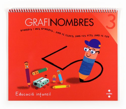 Grafinombres, Educació Infantil, 5 anys. Quadern 3 Grafinombres, Educació Infantil, 5 anys. Quadern 3