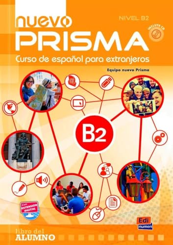 Nuevo Prisma B2 Students Book with Audio CD: Libro del alumno con CD von Editorial Edinumen