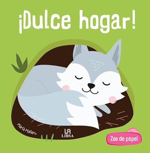 ¡Dulce Hogar! (Zoo de Papel, Band 4) von Libsa