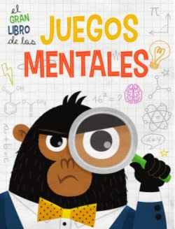 EL GRAN LIBRO DE LOS JUEGOS MENTALES (VVKIDS) (Vvkids Libros Juego)