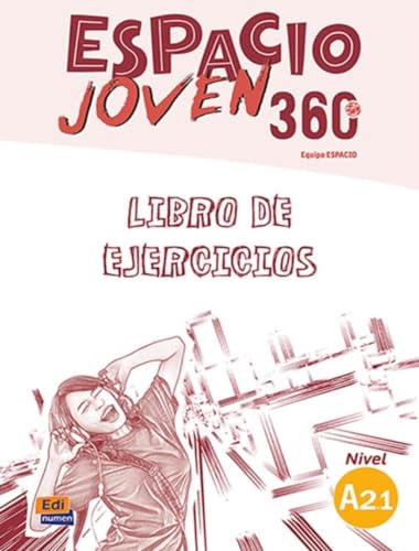 Espacio Joven 360grados A2.1. Libro de ejercicios von Editorial Edinumen