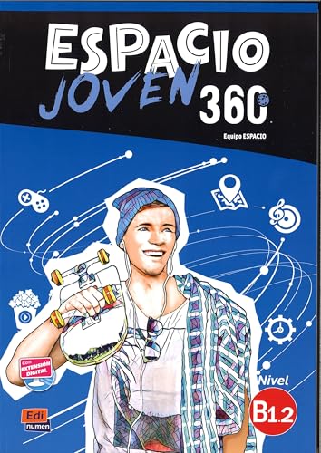 Espacio Joven 360: Level B1.2: Student Book with Free Coded Access to Eleteca: For Adolescents von Edinumen
