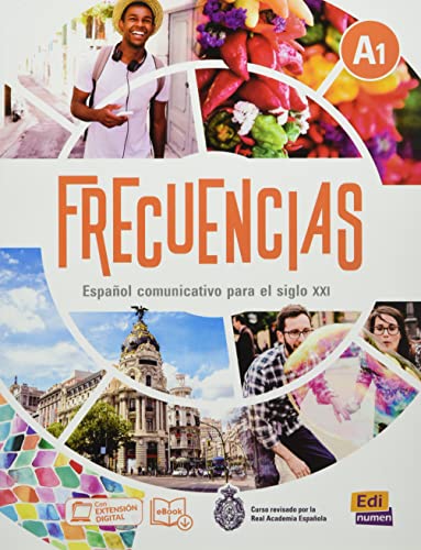 Frecuencias A1: Student Book: Includes free coded access to the ELETeca and eBook for 18 months von EDINUMEN