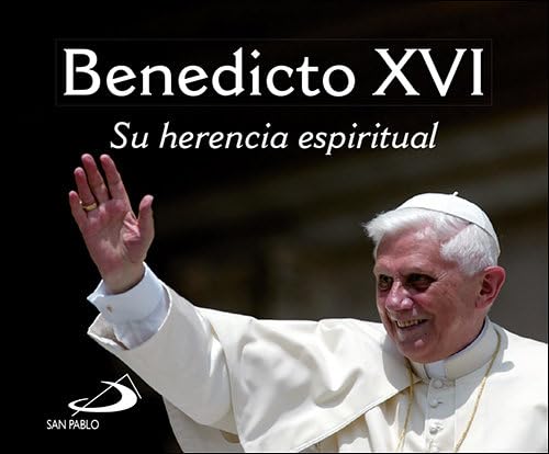 Benedicto XVI: Su herencia espiritual (Brotes) von EDICIONES SAN PABLO